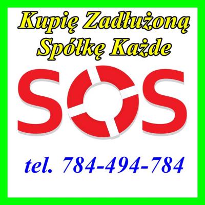 Kupię Zadłużoną Spółkę Z o.o. lub Akcyjną Skup Zad