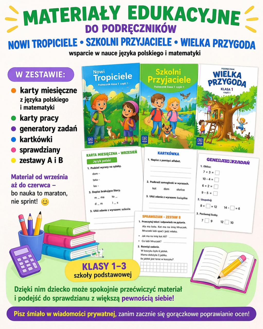 Nowi Tropiciele , Szkolni Przyjaciele i inne